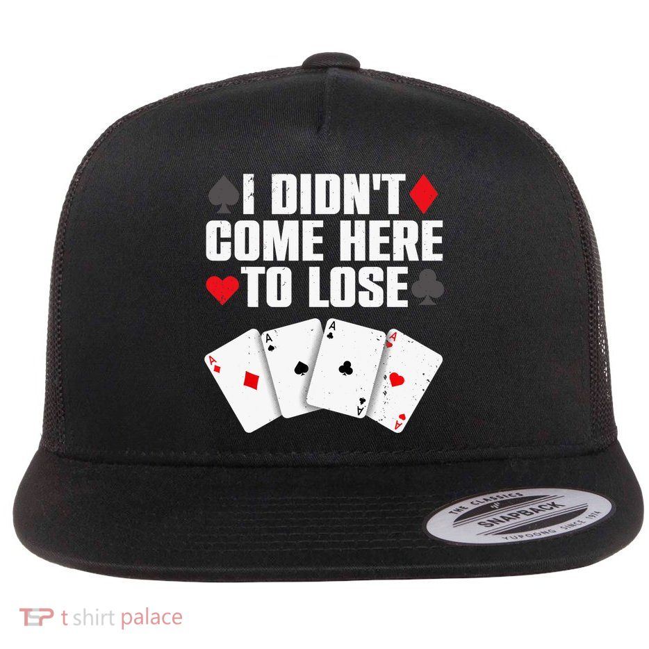 Funny Poker Player Design Gamblers Poker Lover Flatbill Hat