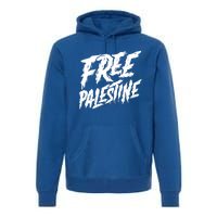 Free Palestine Protest Support For Gaza And Jerusalem Gift Meaningful Gift Premium Hoodie