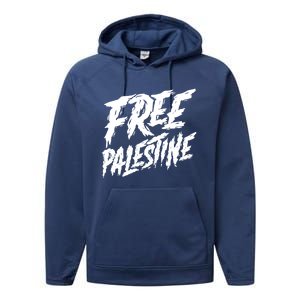 Free Palestine Protest Support For Gaza And Jerusalem Gift Meaningful Gift Performance Fleece Hoodie