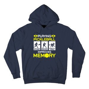 Funny Playing Pickleball Improves Memory Dink Player Gift Hoodie