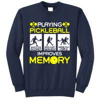 Funny Playing Pickleball Improves Memory Dink Player Gift Sweatshirt