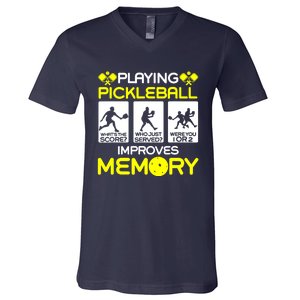 Funny Playing Pickleball Improves Memory Dink Player Gift V-Neck T-Shirt