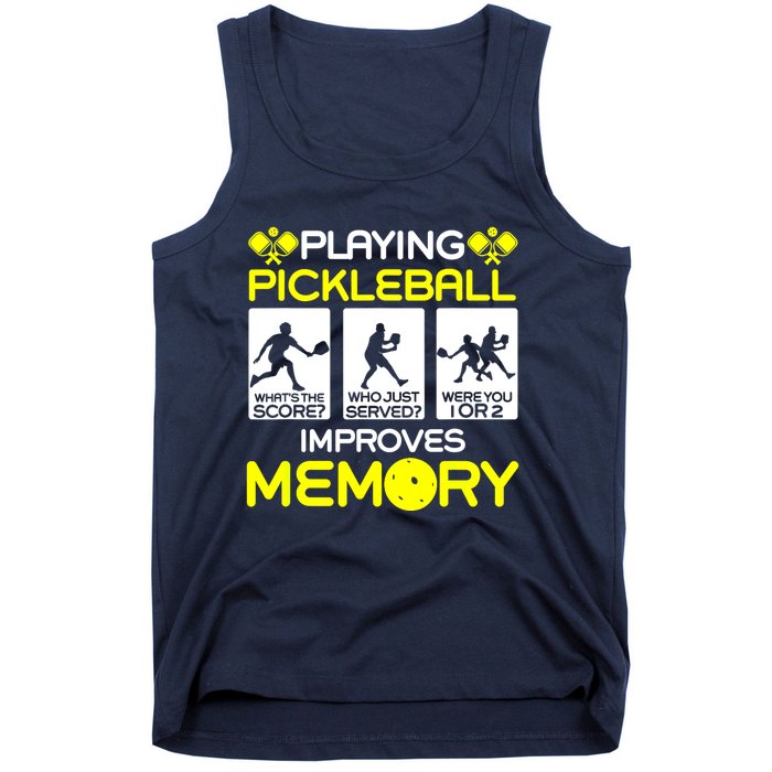 Funny Playing Pickleball Improves Memory Dink Player Gift Tank Top