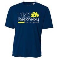 Funny Pickleball Player Dink Responsibly DonT Get Smashed Cooling Performance Crew T-Shirt