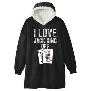 Funny Poker Player Quote Jack King Off Hooded Wearable Blanket