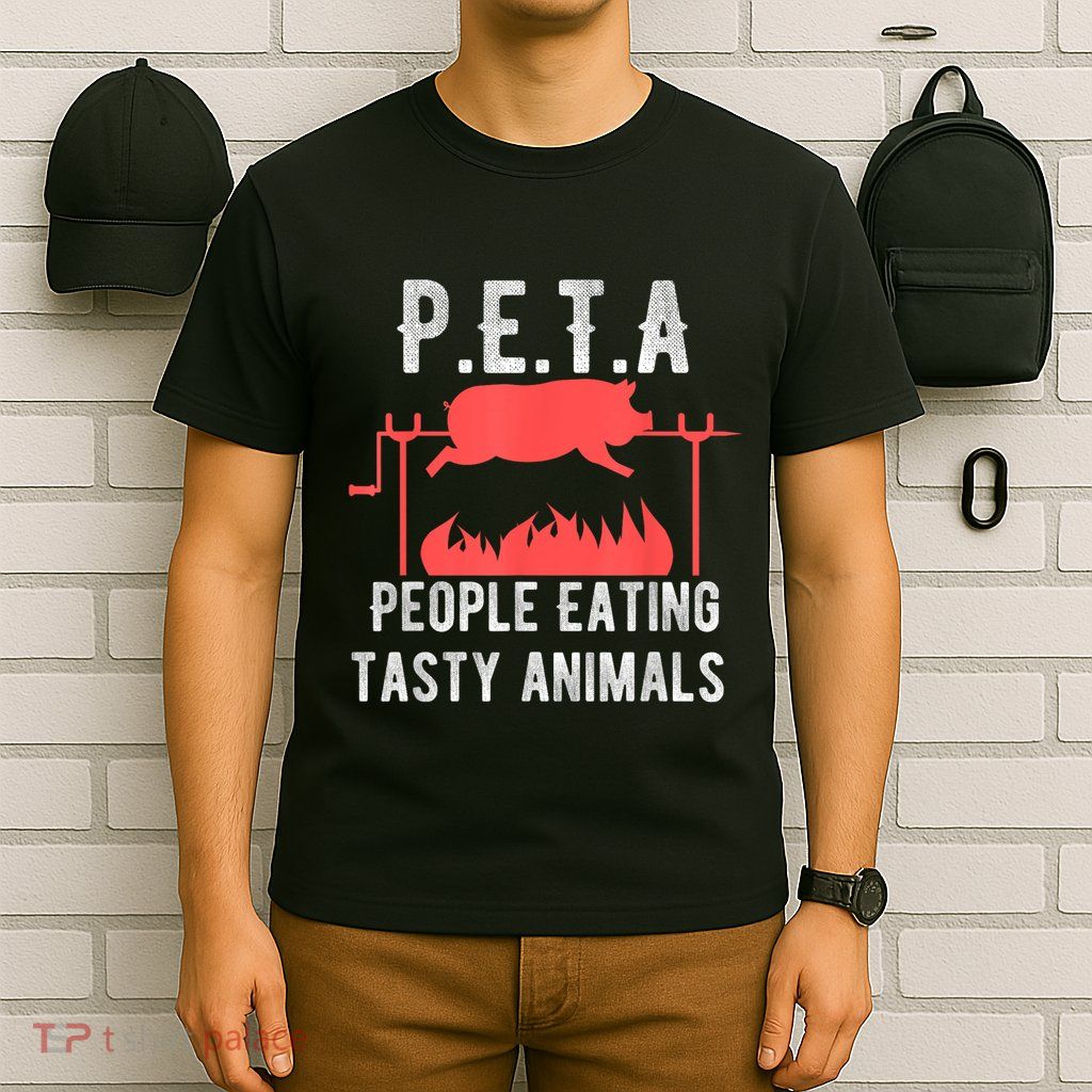 Funny P.E.T.A People Eating Tasty Animals Bbq T-Shirt