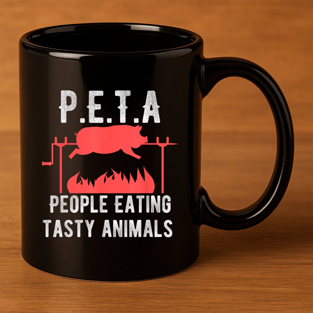 Funny P.E.T.A People Eating Tasty Animals Bbq 11oz C Handle Ceramic Mug