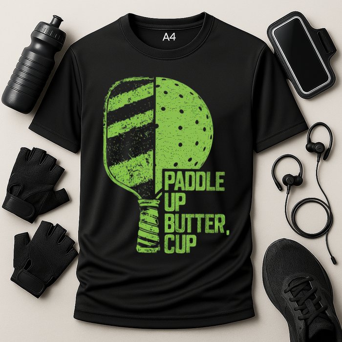 Funny Pickleball Paddle Up Butter Cup Performance Shirt