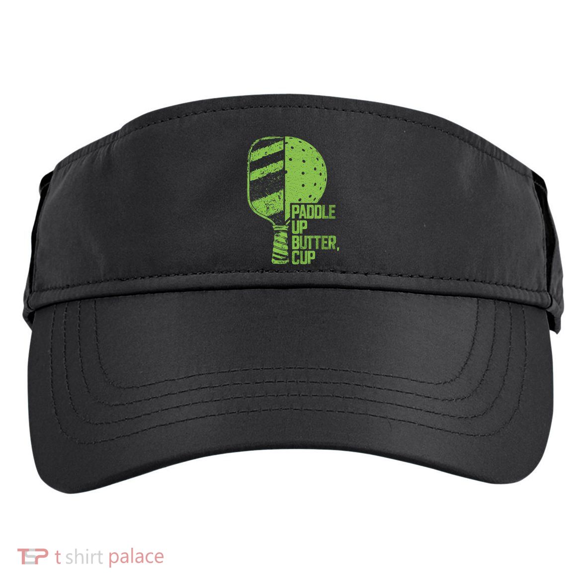 Funny Pickleball Paddle Up Butter Cup Adult Drive Performance Visor