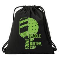 Funny Pickleball Paddle Up Butter Cup Drawstring Bag