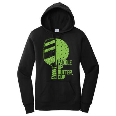 Funny Pickleball Paddle Up Butter Cup Women's Pullover Hoodie