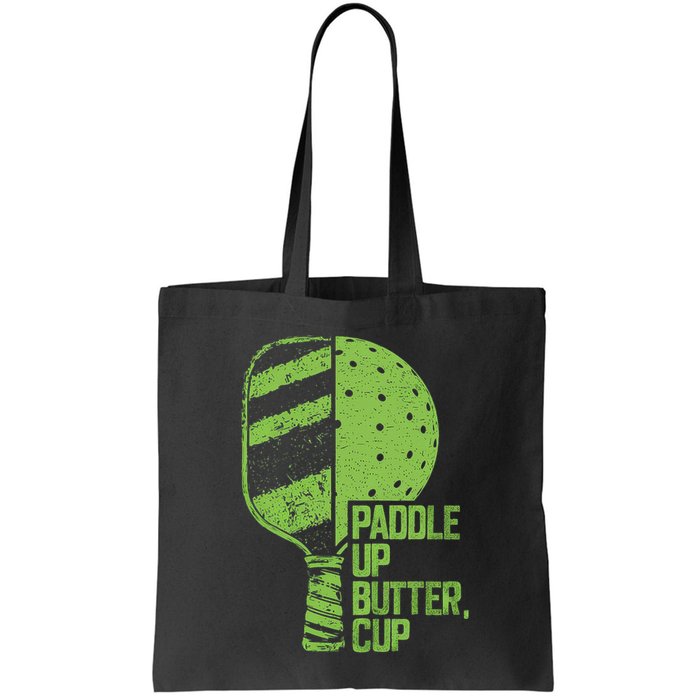 Funny Pickleball Paddle Up Butter Cup Bag