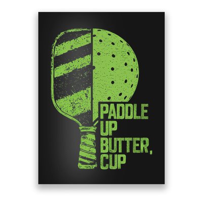 Funny Pickleball Paddle Up Butter Cup Poster