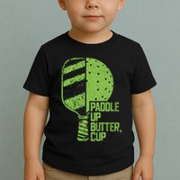 Funny Pickleball Paddle Up Butter Cup Toddler T-Shirt