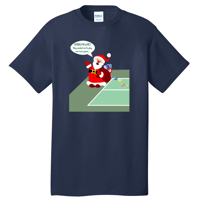 Fun Pickleball | Pickleball Santa | Pickleball Holiday | Pickleball Gift | Great Tall T-Shirt