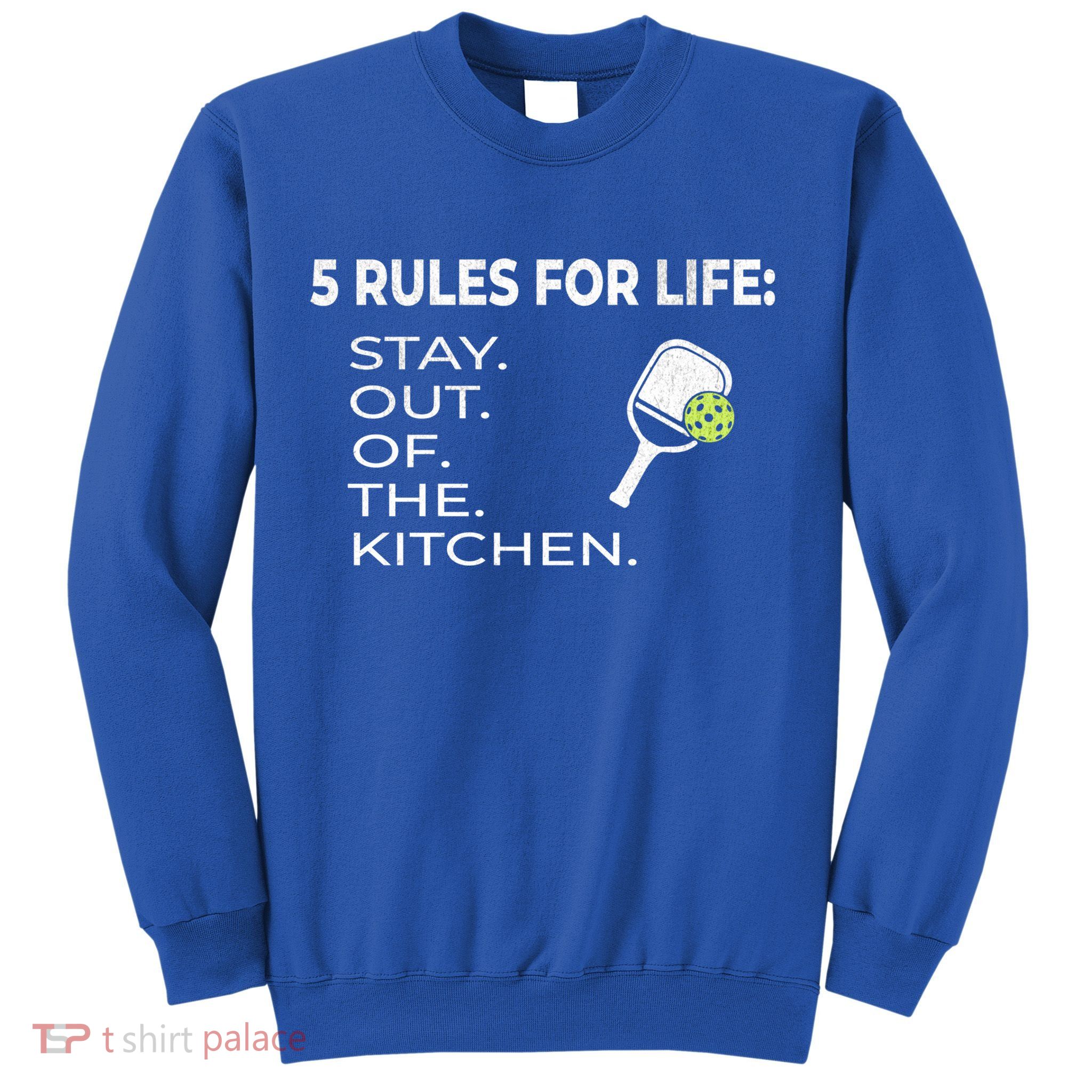 Funny Pickleball Pun Stay Out Of The Kitchen Green Gift Sweatshirt