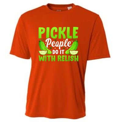 Funny Pickle People Do It With Relish Gift Cooling Performance Crew T-Shirt