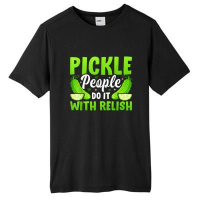 Funny Pickle People Do It With Relish Gift Tall Fusion ChromaSoft Performance T-Shirt