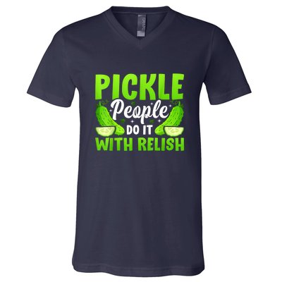 Funny Pickle People Do It With Relish Gift V-Neck T-Shirt