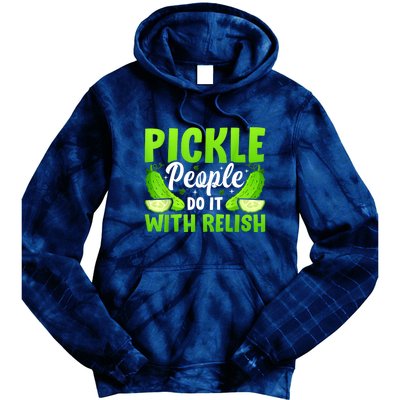 Funny Pickle People Do It With Relish Gift Tie Dye Hoodie