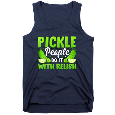 Funny Pickle People Do It With Relish Gift Tank Top