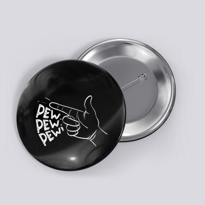 Funny Pew Pew Pew Pretend Hand Gun Noise Button