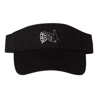 Funny Pew Pew Pew Pretend Hand Gun Noise Valucap Bio-Washed Visor