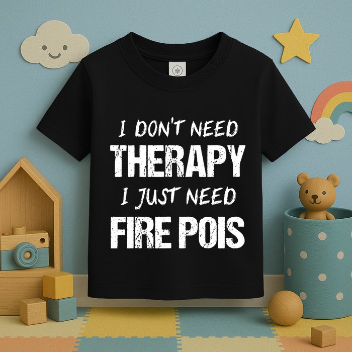 Fire Poi Poi Fire Dancer Juggling Toddler T-Shirt