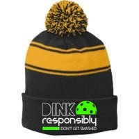 Funny Pickleball Player Dink Responsibly Don't Get Smashed Stripe Pom Pom Beanie