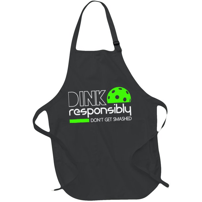 Funny Pickleball Player Dink Responsibly Don't Get Smashed Apron