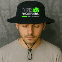 Funny Pickleball Player Dink Responsibly Don't Get Smashed Bucket Hat