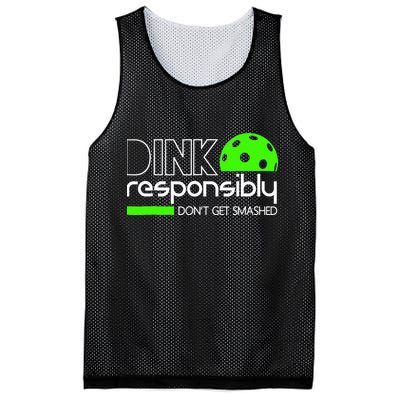 Funny Pickleball Player Dink Responsibly Don't Get Smashed Mesh Reversible Basketball Jersey Tank