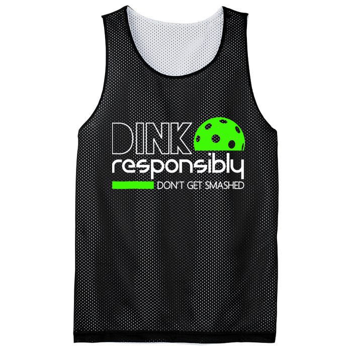 Funny Pickleball Player Dink Responsibly Don't Get Smashed Mesh Reversible Basketball Jersey Tank