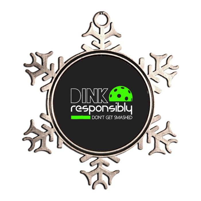 Funny Pickleball Player Dink Responsibly Don't Get Smashed Metallic Star Ornament