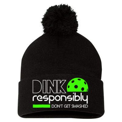 Funny Pickleball Player Dink Responsibly Don't Get Smashed Pom Pom 12in Knit Beanie