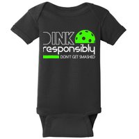 Funny Pickleball Player Dink Responsibly Don't Get Smashed Baby Bodysuit