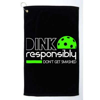 Funny Pickleball Player Dink Responsibly Don't Get Smashed Golf Towel