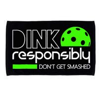 Funny Pickleball Player Dink Responsibly Don't Get Smashed Microfiber Hand Towel