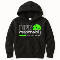 Funny Pickleball Player Dink Responsibly Don't Get Smashed Kids Hoodie