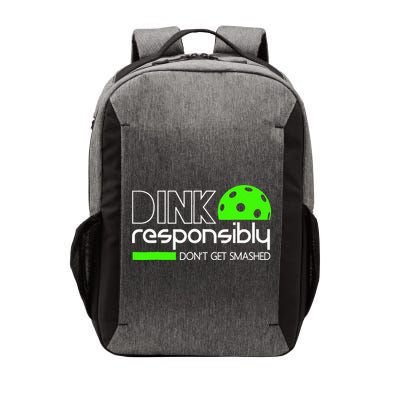 Funny Pickleball Player Dink Responsibly Don't Get Smashed Vector Backpack