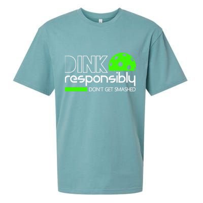 Funny Pickleball Player Dink Responsibly Don't Get Smashed Sueded Cloud Jersey T-Shirt