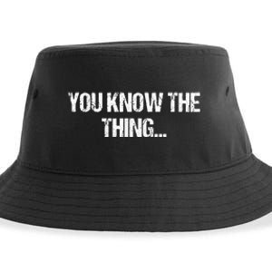 Funny Phrase Quote From Joe Biden 2020 You Know The Thing Sustainable Bucket Hat