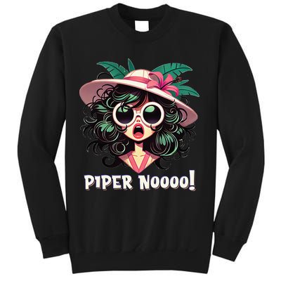 Funny Parody Quote Piper No! 2025 Television Pop Culture Sweatshirt