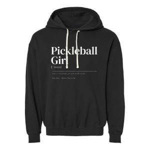 Funny Pickleball quote definition woman Garment-Dyed Fleece Hoodie