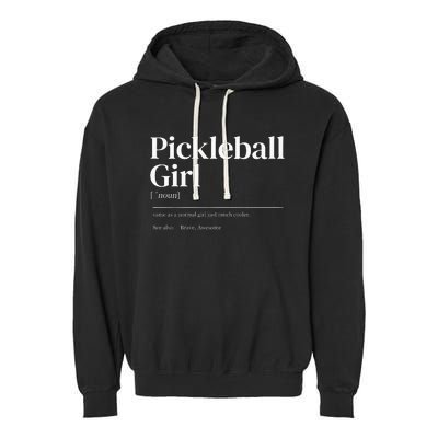 Funny Pickleball quote definition woman Garment-Dyed Fleece Hoodie