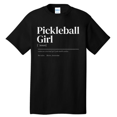 Funny Pickleball quote definition woman Tall T-Shirt