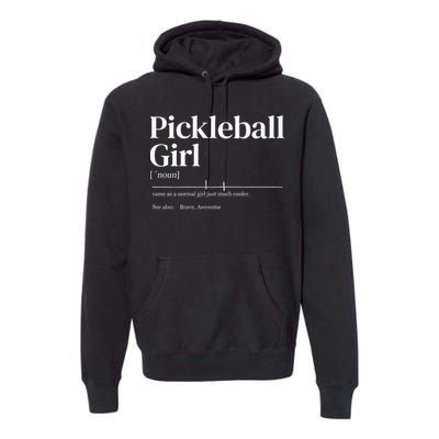 Funny Pickleball quote definition woman Premium Hoodie