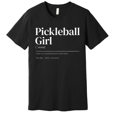 Funny Pickleball quote definition woman Premium T-Shirt