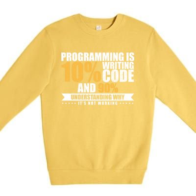 Funny Programming Quote Gift Programmer Software Developer Gift Premium Crewneck Sweatshirt