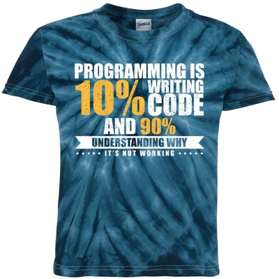 Funny Programming Quote Gift Programmer Software Developer Kids Tie-Dye T-Shirt